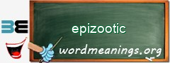 WordMeaning blackboard for epizootic